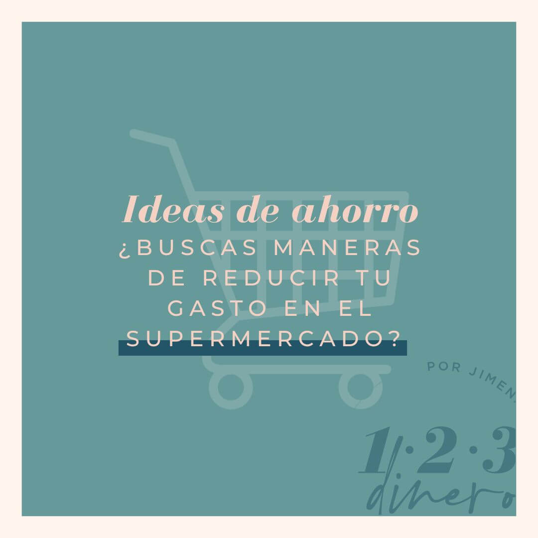 ahorra en la compra semanal
