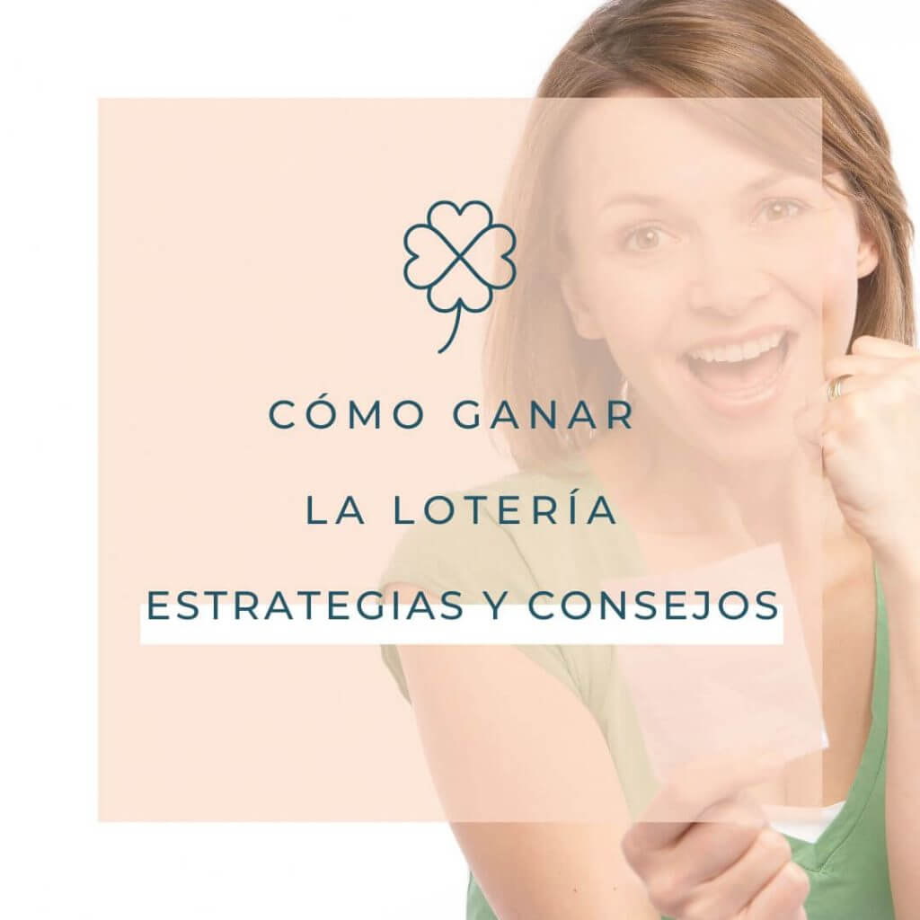 como ganar loteria
